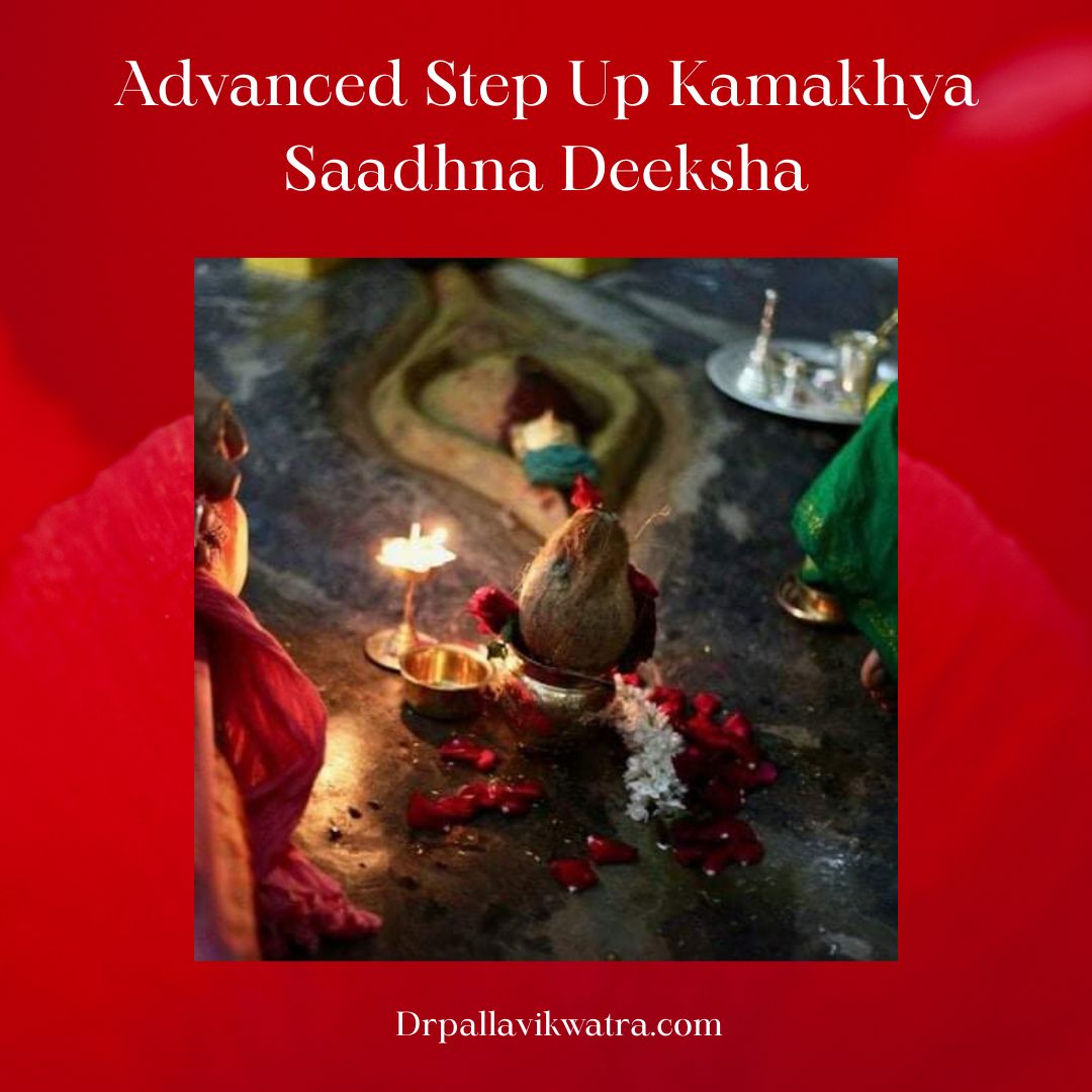 Advanced Step Up Kamakhya Tantra Initiation