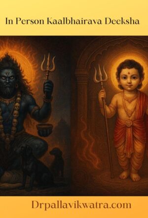 In Person Kaalbhairava Deeksha