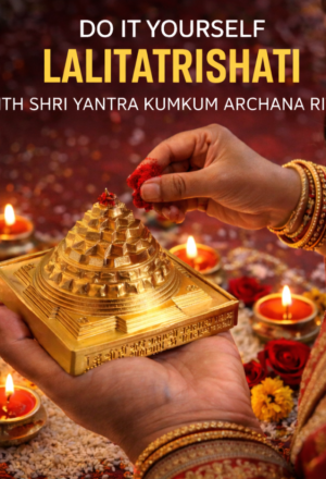 DO IT YOURSELF LALITATRISHATI WITH SHRI YANTRA KUMKUM ARCHANA RITUAL