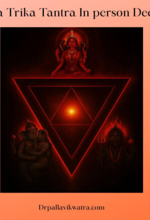 Vama Trika Tantra In-Person Deeksha