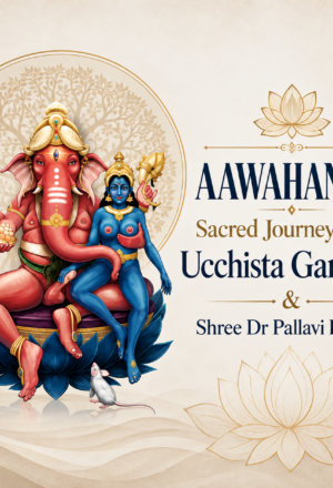 Workshop Aawahanam Ucchista Ganapati Sādhana Deeksha
